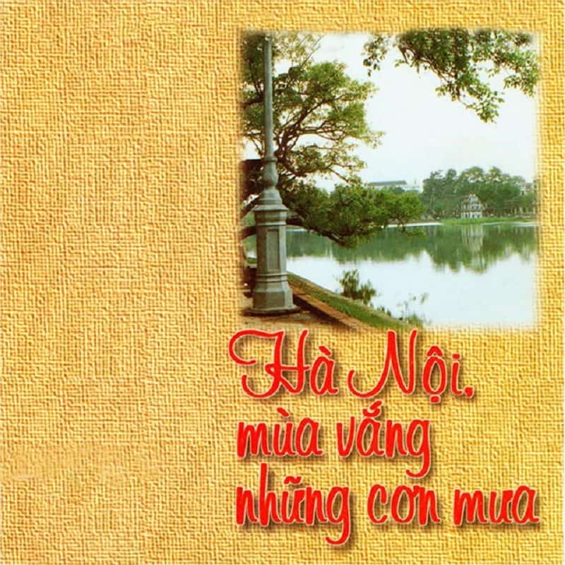 10 Ca Khúc Hay Về Hà Nội Bạn Nên Nghe - Hanoi Top 10